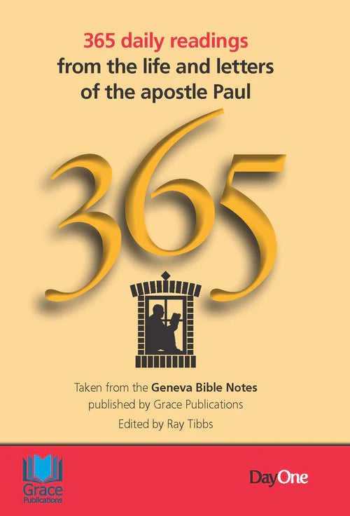 365 Days with the Geneva Reading on the Life and Letters of Paul