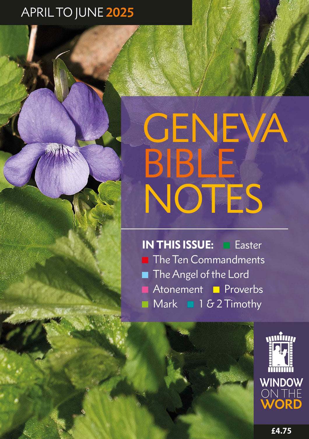 Geneva Bible Notes April to June 2025